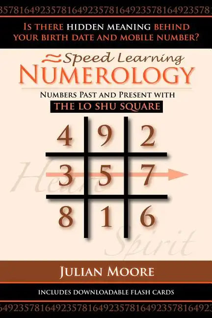 Numerology: Numbers Past And Present With The Lo Shu Square - Paperback