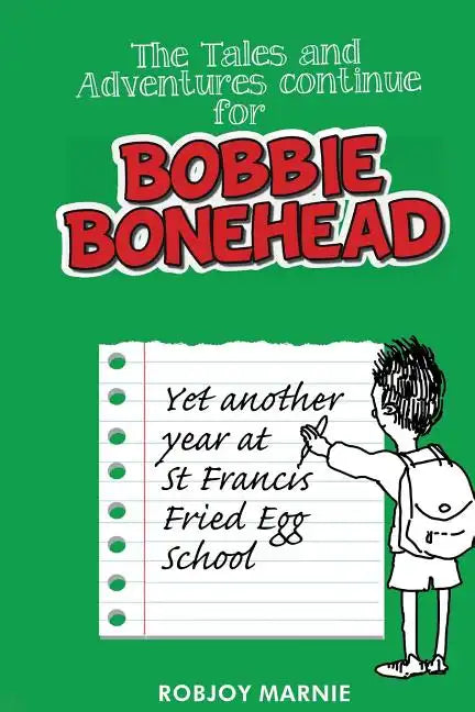 The Tales and Adventures Continue for Bobbie Bonehead - Children's Books: Children's Comics & Graphic Novels - Paperback