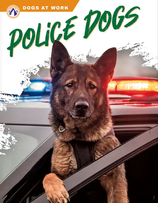 Police Dogs - Library Binding