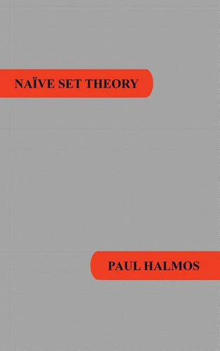 Naive Set Theory - Hardcover