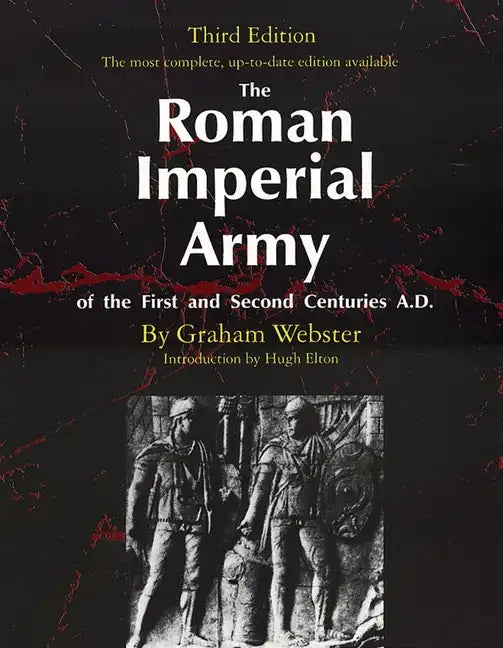 The Roman Imperial Army of the First and Second Centuries A.D. - Paperback