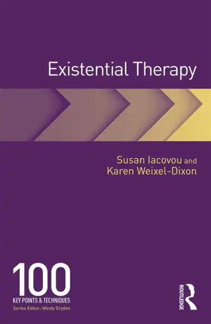 Existential Therapy: 100 Key Points and Techniques - Paperback