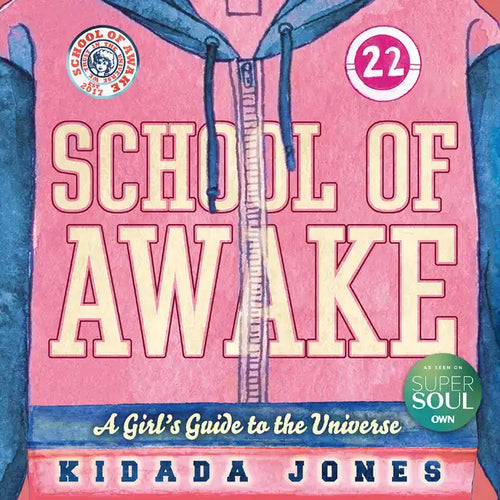 School of Awake: A Girl's Guide to the Universe - Paperback