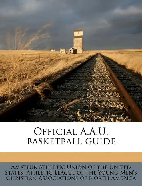 Official A.A.U. Basketball Guide - Paperback