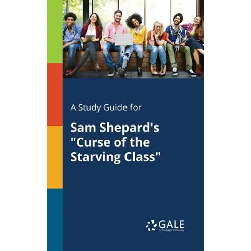 A Study Guide for Sam Shepard's 