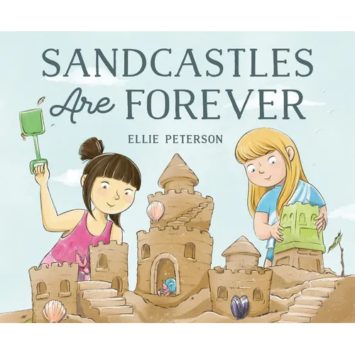 Sandcastles Are Forever - Hardcover