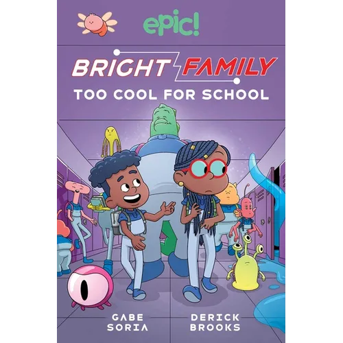Bright Family: Too Cool for School Volume 3 - Paperback
