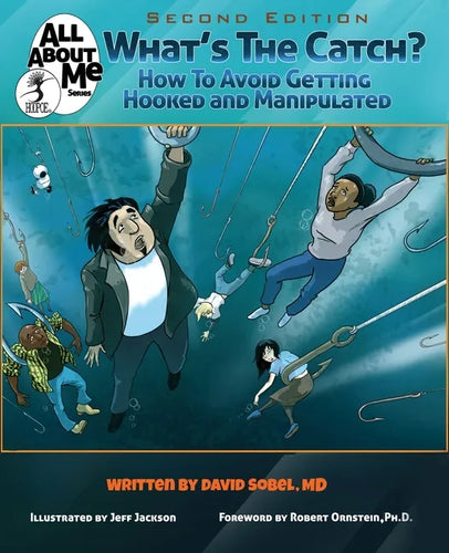 What's The Catch?, 2nd ed.: How to Avoid Getting Hooked and Manipulated - Paperback