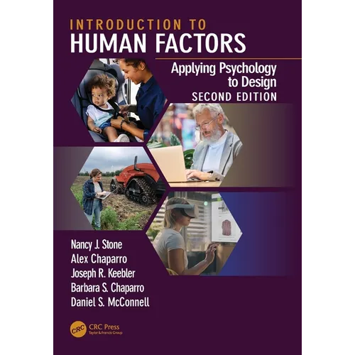 Introduction to Human Factors: Applying Psychology to Design, Second Edition - Paperback