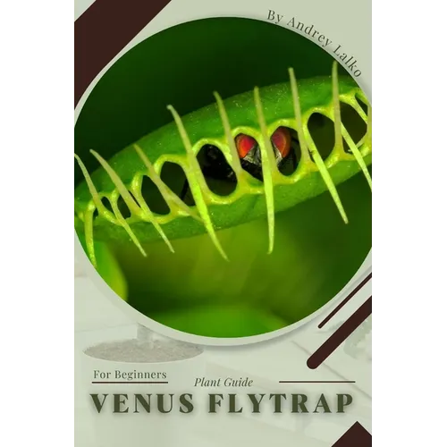 Venus Flytrap: Plant Guide - Paperback