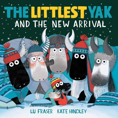 The Littlest Yak and the New Arrival - Hardcover