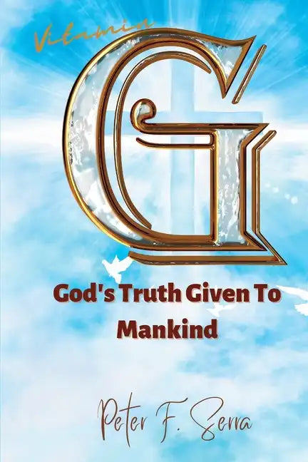 Vitamin G: God's Truth Given to Mankind - Paperback