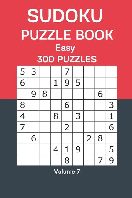 Sudoku Puzzle Book Easy: 300 Puzzles Volume 7 - Paperback