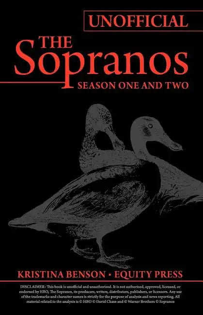 The Ultimate Unofficial Guide to the Sopranos Season One and Two or Unofficial Sopranos Season 1 and Unofficial Sopranos Season 2 Ultimate Guide - Paperback
