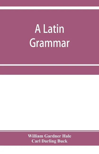 A Latin grammar - Paperback
