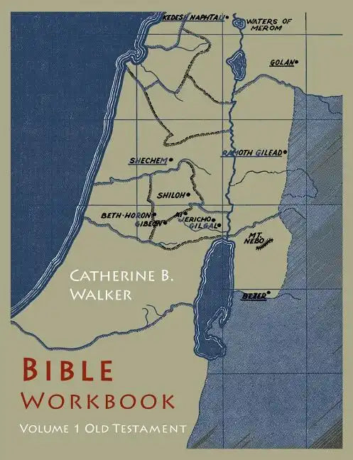 Bible Workbook: Volume 1 Old Testament - Paperback