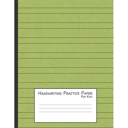 Handwriting Practice Paper for Kids: A Workbook for Learning to Write Alphabets & Numbers - Green Foam - Paperback