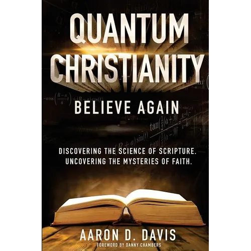 Quantum Christianity: Believe Again - Paperback