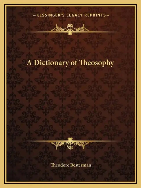 A Dictionary of Theosophy - Paperback