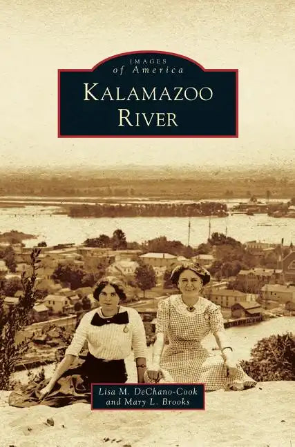 Kalamazoo River - Hardcover