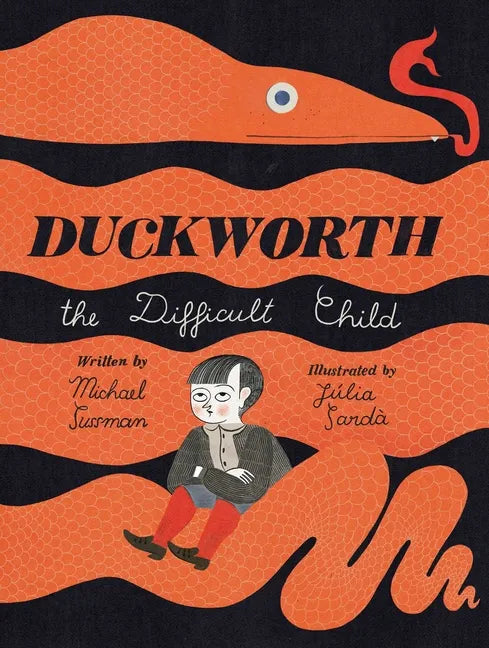 Duckworth, the Difficult Child - Hardcover