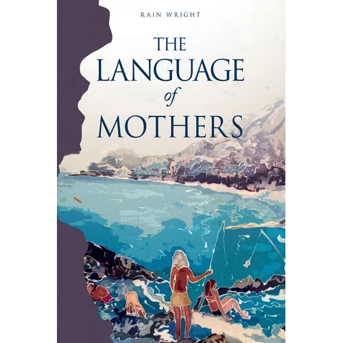 The Language of Mothers - Paperback