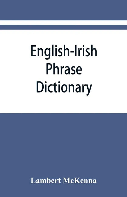 English-Irish phrase dictionary - Paperback