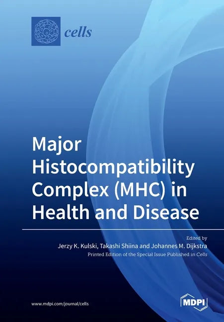Major Histocompatibility Complex (MHC) in Health and Disease - Paperback