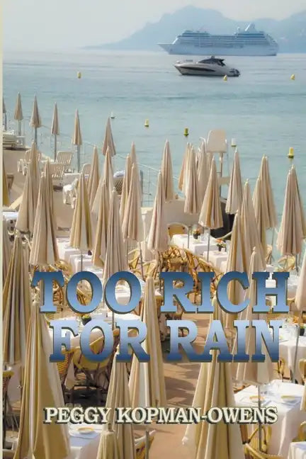 Too Rich For Rain - Paperback