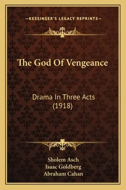 The God Of Vengeance: Drama In Three Acts (1918) - Paperback