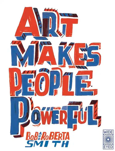 Art Makes People Powerful - Paperback