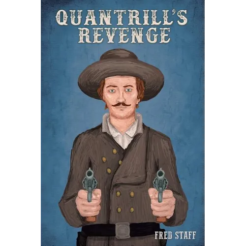 Quantrill's Revenge - Paperback