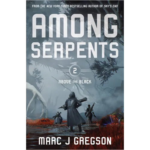 Among Serpents - Hardcover