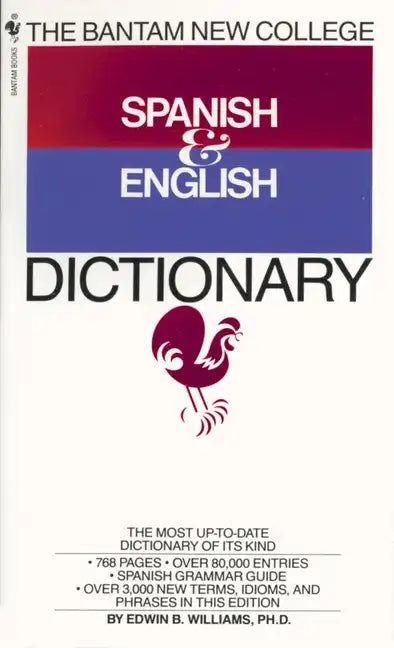 The Bantam New College Spanish & English Dictionary - Paperback