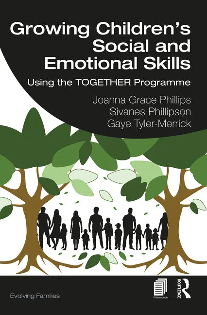 Growing Children's Social and Emotional Skills: Using the Together Programme - Paperback