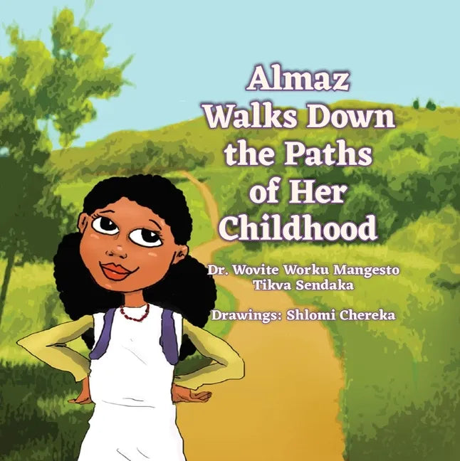 Almaz Walks Down the Paths of Her Childhood - Hardcover