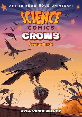 Science Comics: Crows: Genius Birds - Paperback
