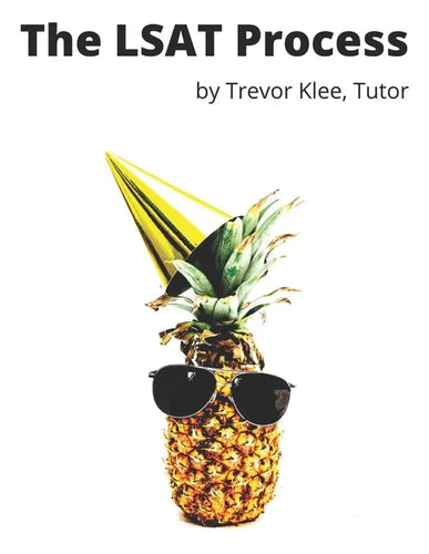 The LSAT Process: Tricky Questions and Detailed Explanations for Logical Reasoning, Reading Comprehension, and Logic Games - Paperback