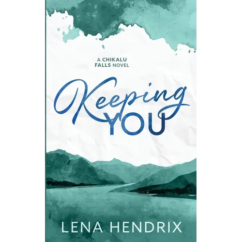 Keeping You - Paperback