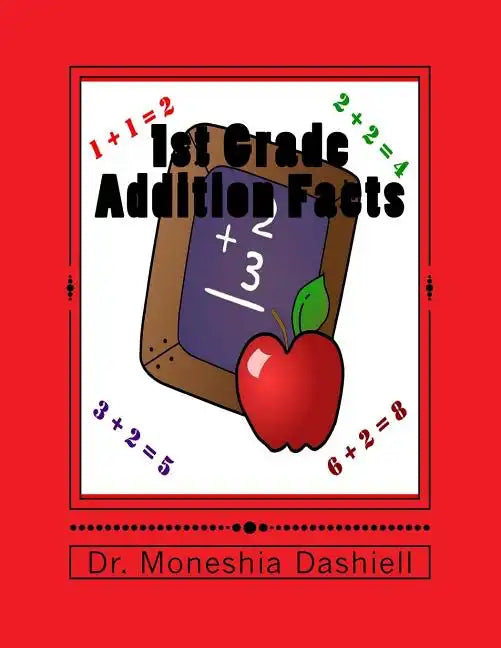1st Grade Addition Facts: 1st Grade Addition Facts - Paperback