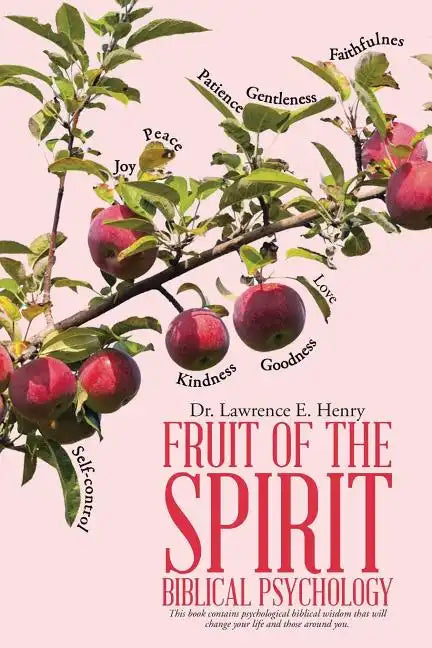 Fruit of the Spirit-Biblical Psychology - Paperback