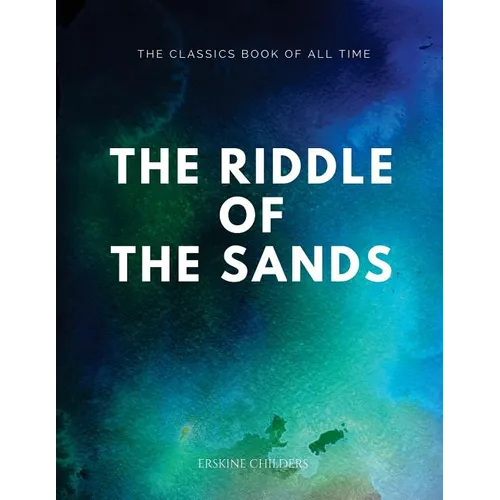 The Riddle of the Sands - Paperback