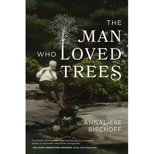 The Man Who Loved Trees - Paperback