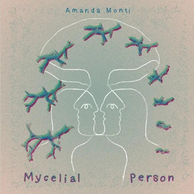 Mycelial Person - Paperback