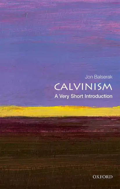 Calvinism: A Very Short Introduction - Paperback