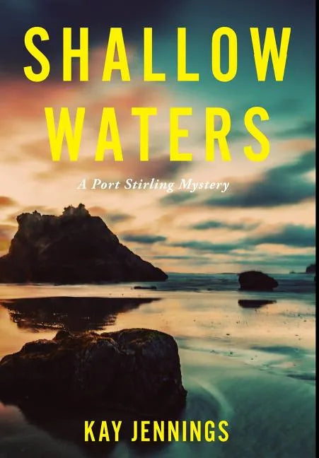 Shallow Waters: A Port Stirling Mystery - Hardcover