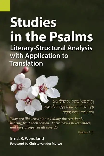 Studies in the Psalms: Literary-Structural Analysis with Application to Translation - Paperback