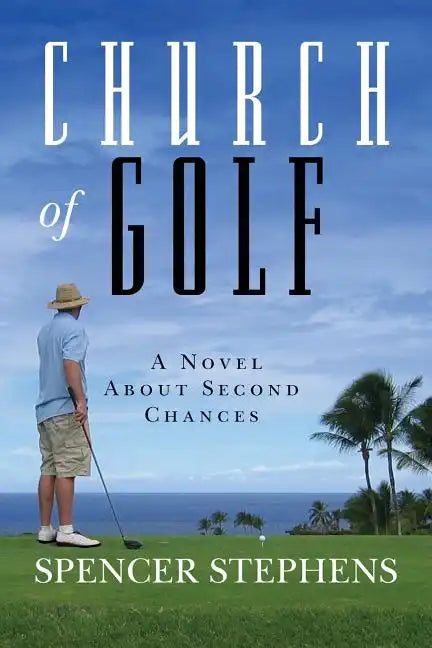 Church of Golf: A Novel About Second Chances - Paperback