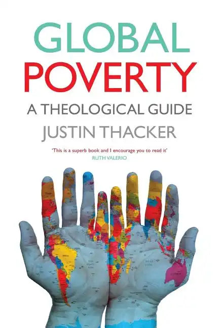 Global Poverty: A Theological Guide - Paperback