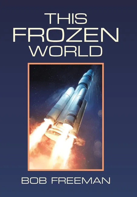 This Frozen World - Hardcover